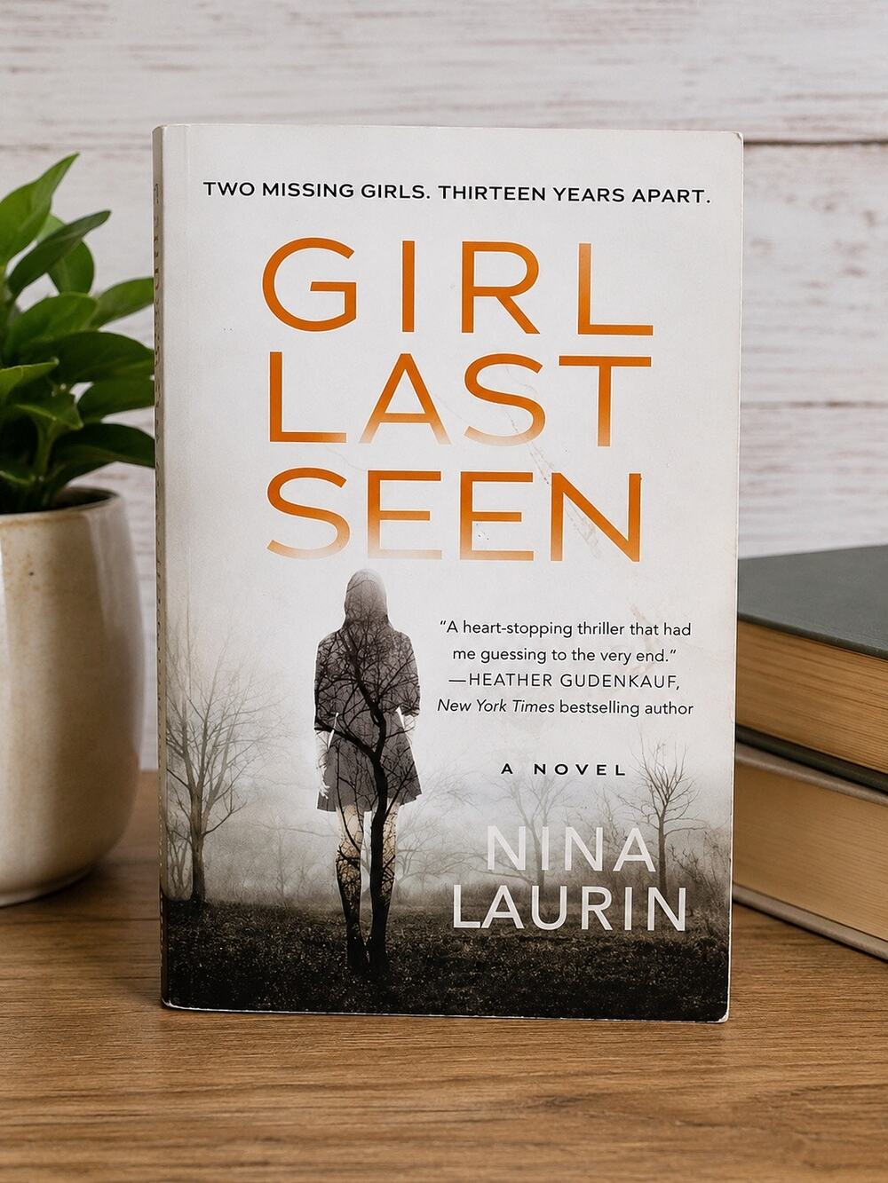 Girl Last Seen by Nina Laurin Paperback Psychological Thriller